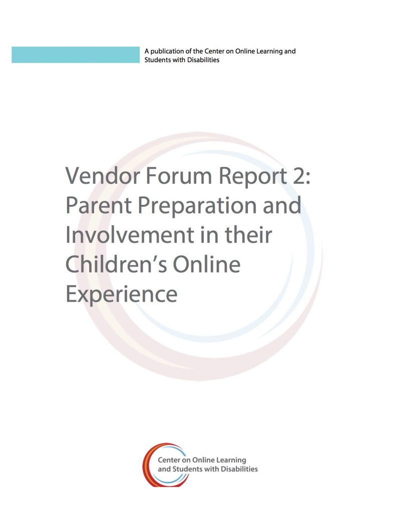 Vendor Forum Report 2: Parent Preparation and Involvement in their Children’s Online Experience