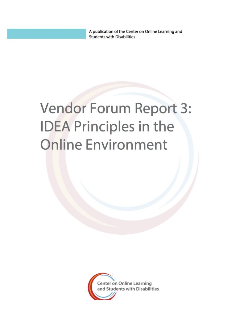 Vendor Forum Report 3: IDEA Principles in the Online Environment