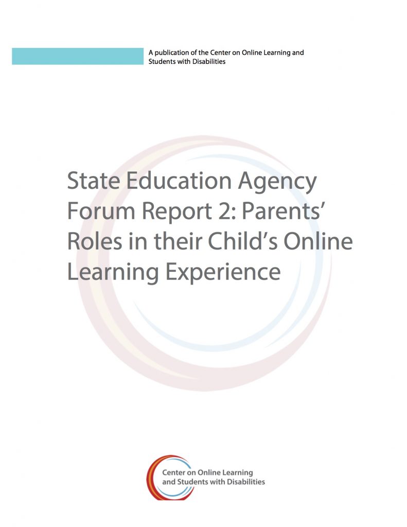 State Education Agency Forum Report 2: Parents’ Roles in their Child’s Online Learning Experience