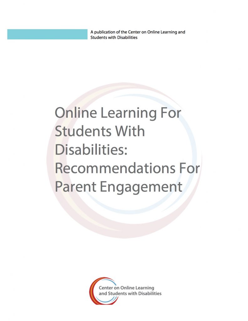 Online Learning For Students With Disabilities: Recommendations For Parent Engagement