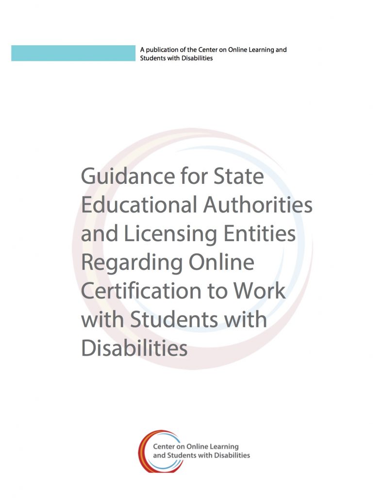 Guidance for State Educational Authorities and Licensing Entities Regarding Online Certification to Work with Students with Disabilities