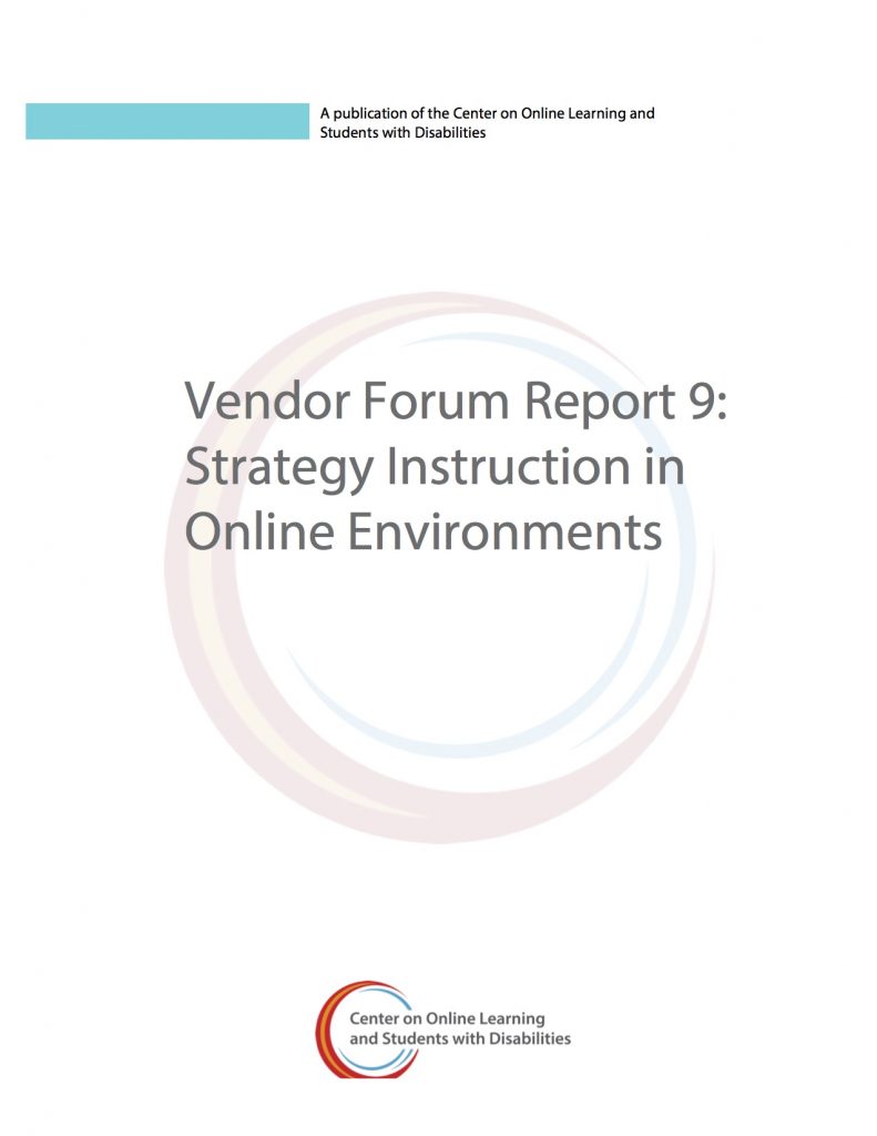 Vendor Forum Report 9: Strategy Instruction in Online Environments