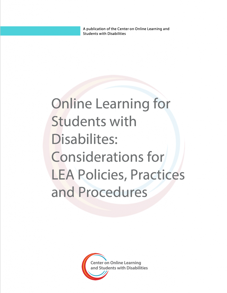 Online Learning for Students with Disabilities: Considerations for LEA Policies, Practices and Procedures